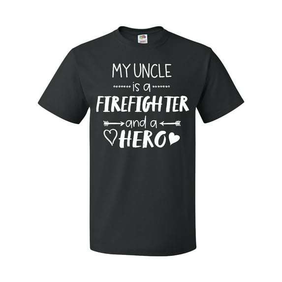 Inktastic My Uncle is a Firefighter and a Hero T-Shirt