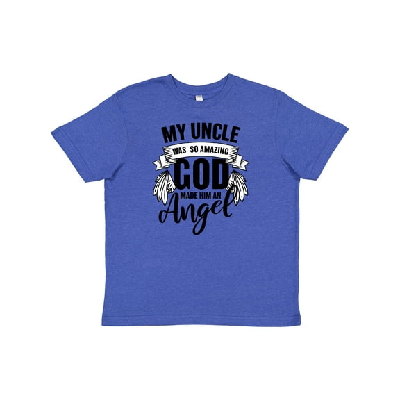 Inktastic My Uncle was So Amazing God Made him an Angel Youth T-Shirt