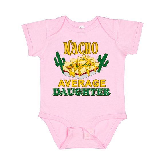 Inktastic Nacho Average Daughter with Nachos and Cacti Boys or Girls Baby Bodysuit