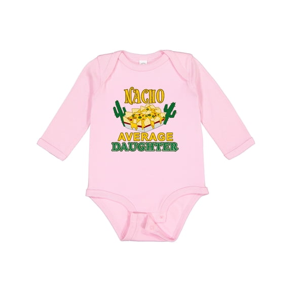 Inktastic Nacho Average Daughter with Nachos and Cacti Boys or Girls Long Sleeve Baby Bodysuit