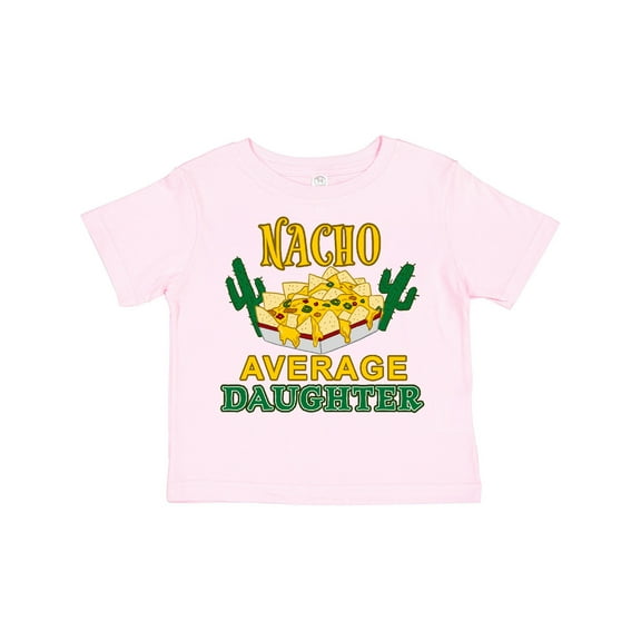 Inktastic Nacho Average Daughter with Nachos and Cacti Boys or Girls Toddler T-Shirt