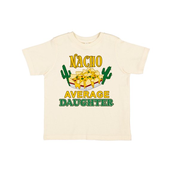 Inktastic Nacho Average Daughter with Nachos and Cacti Boys or Girls Toddler T-Shirt