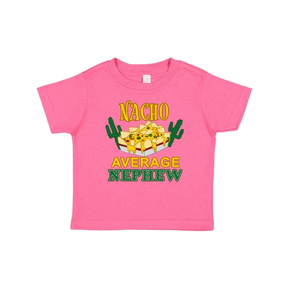 Inktastic Nacho Average Nephew Boys or Girls Baby T-Shirt