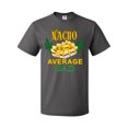 thumbnail image 1 of Inktastic Nacho Chips-Nacho Average Dad T-Shirt, 1 of 4