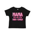 thumbnail image 1 of Inktastic Nana Said I Could Funny Granddaughter Girls Toddler T-Shirt, 1 of 5