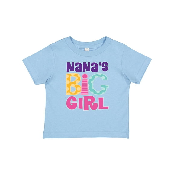 Inktastic Nana's Big Girl Girls Baby T-Shirt