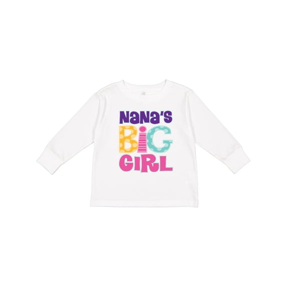 Inktastic Nana's Big Girl Girls Long Sleeve Toddler T-Shirt