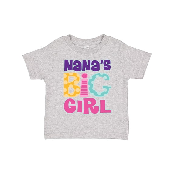 Inktastic Nana's Big Girl Girls Toddler T-Shirt