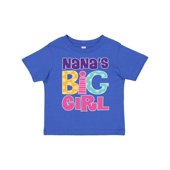 Inktastic Nana's Big Girl Girls Toddler T-Shirt