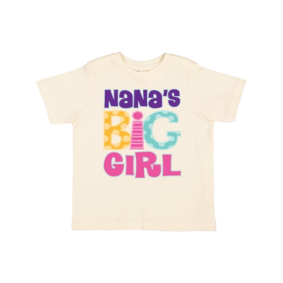 Inktastic Nana's Big Girl Girls Toddler T-Shirt