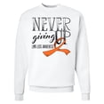 thumbnail image 1 of Inktastic Never Giving Up Limb Loss Awareness Orange Ribbon Adult Sweatshirt, 1 of 4