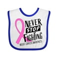 thumbnail image 1 of Inktastic Never Stop Fighting Breast Cancer Awareness Boys or Girls Baby Bib, 1 of 4