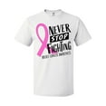 thumbnail image 1 of Inktastic Never Stop Fighting Breast Cancer Awareness T-Shirt, 1 of 5