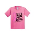 thumbnail image 1 of Inktastic Never Stop Fighting Breast Cancer Awareness Youth T-Shirt, 1 of 5