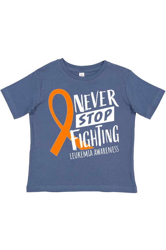 Never Stop Fighting Leukemia Awareness Orange Ribbon Boys or Girls Toddler T-Shirt