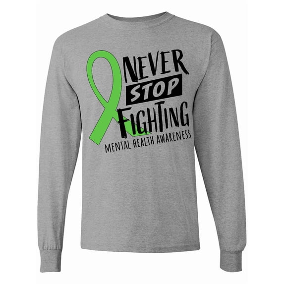 Inktastic Never Stop Fighting Mental Health Awareness Green Ribbon Long Sleeve T-Shirt