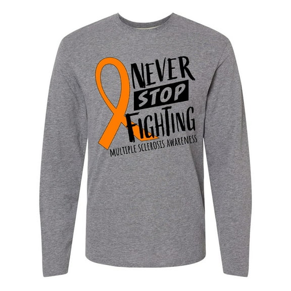 Inktastic Never Stop Fighting Multiple Sclerosis Awareness Long Sleeve T-Shirt