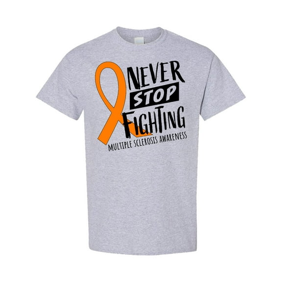 Inktastic Never Stop Fighting Multiple Sclerosis Awareness T-Shirt