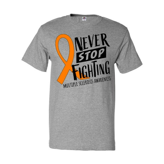 Inktastic Never Stop Fighting Multiple Sclerosis Awareness T-Shirt