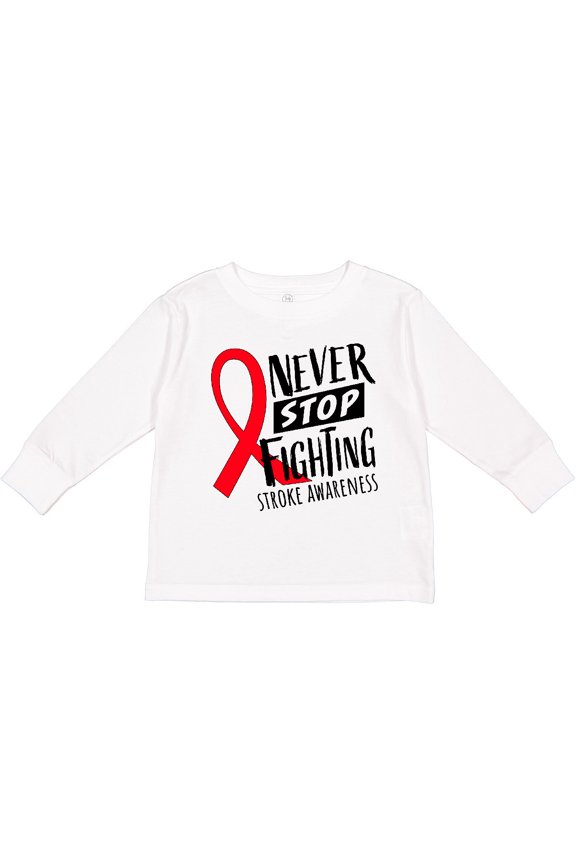 Never Stop Fighting Stroke Awareness Red Ribbon Boys or Girls Long Sleeve Toddler T-Shirt