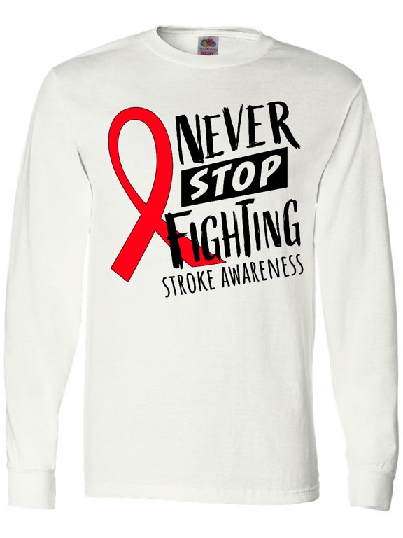 Never Stop Fighting Stroke Awareness Red Ribbon Long Sleeve T-Shirt