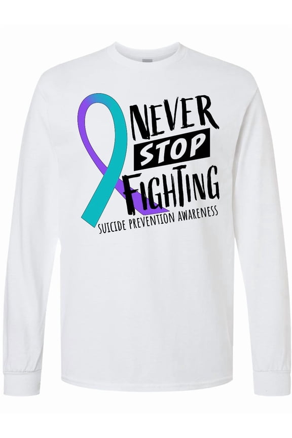 Never Stop Fighting Suicide Prevention Awareness Ribbon Long Sleeve T-Shirt