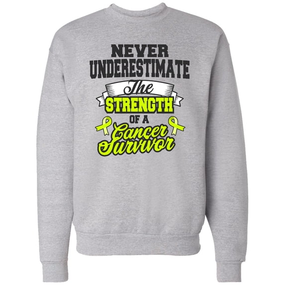 Inktastic Never Underestimate the Strength of a Cancer Survivor Non Hodgkins Lymphoma Adult Sweatshirt