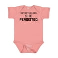 thumbnail image 1 of Inktastic Nevertheless, She Persisted Boys or Girls Baby Bodysuit, 1 of 5