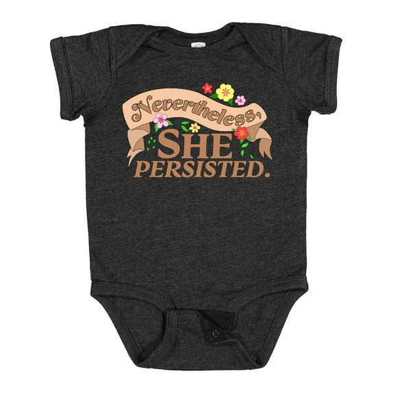 Inktastic Nevertheless, She Persisted Boys or Girls Baby Bodysuit
