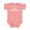 thumbnail image 1 of Inktastic Nevertheless, She Persisted Boys or Girls Baby Bodysuit, 1 of 5