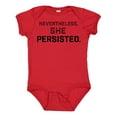 thumbnail image 1 of Inktastic Nevertheless, She Persisted Boys or Girls Baby Bodysuit, 1 of 5