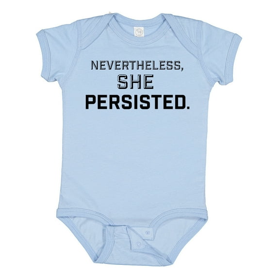 Inktastic Nevertheless, She Persisted Boys or Girls Baby Bodysuit
