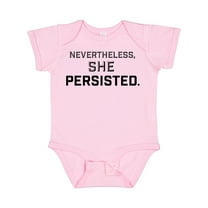 Inktastic Nevertheless, She Persisted Boys or Girls Baby Bodysuit