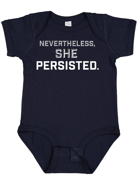 Inktastic Nevertheless, She Persisted Boys or Girls Baby Bodysuit