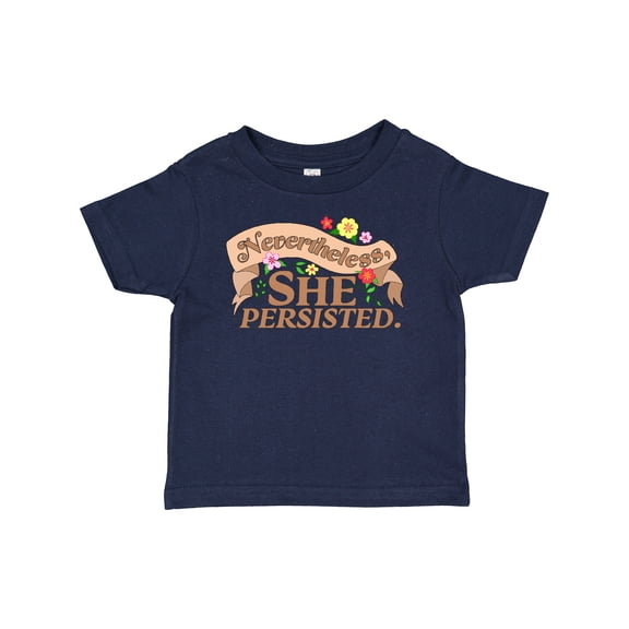 Inktastic Nevertheless, She Persisted Boys or Girls Baby T-Shirt