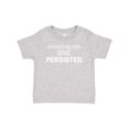 thumbnail image 1 of Inktastic Nevertheless, She Persisted Boys or Girls Baby T-Shirt, 1 of 5