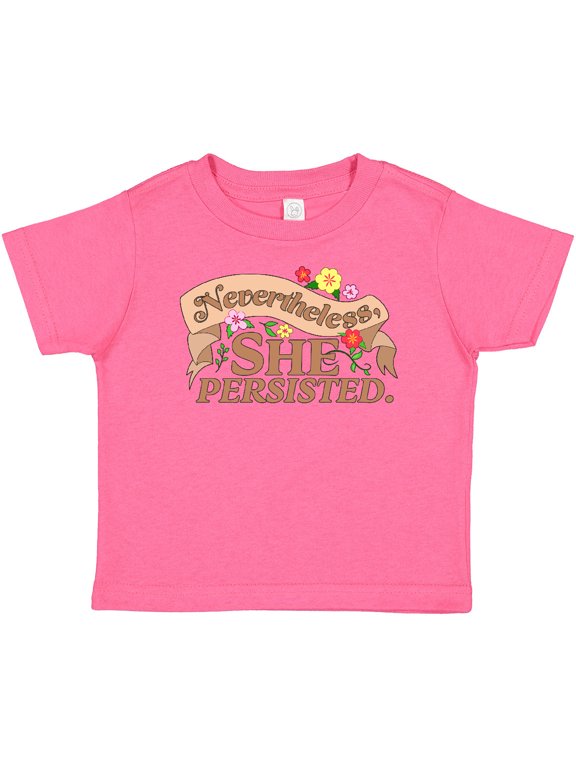 Nevertheless, She Persisted Boys or Girls Baby T-Shirt