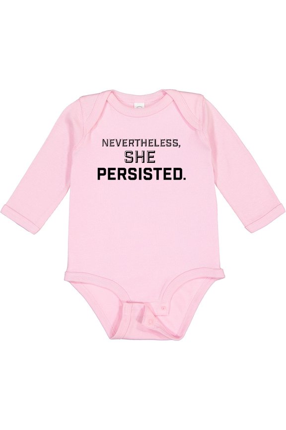 Nevertheless, She Persisted Boys or Girls Long Sleeve Baby Bodysuit