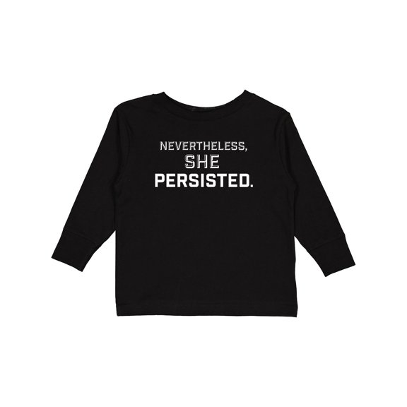 Inktastic Nevertheless, She Persisted Boys or Girls Long Sleeve Toddler T-Shirt