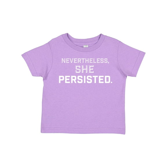 Inktastic Nevertheless, She Persisted Boys or Girls Toddler T-Shirt