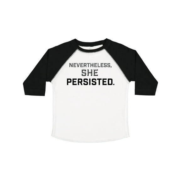 Inktastic Nevertheless, She Persisted Boys or Girls Toddler T-Shirt