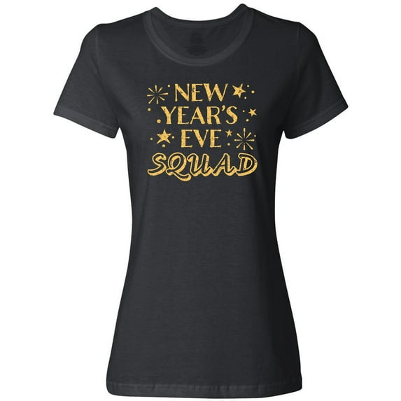 Inktastic New Year's Eve Squad with Stars in Gold Women's T-Shirt