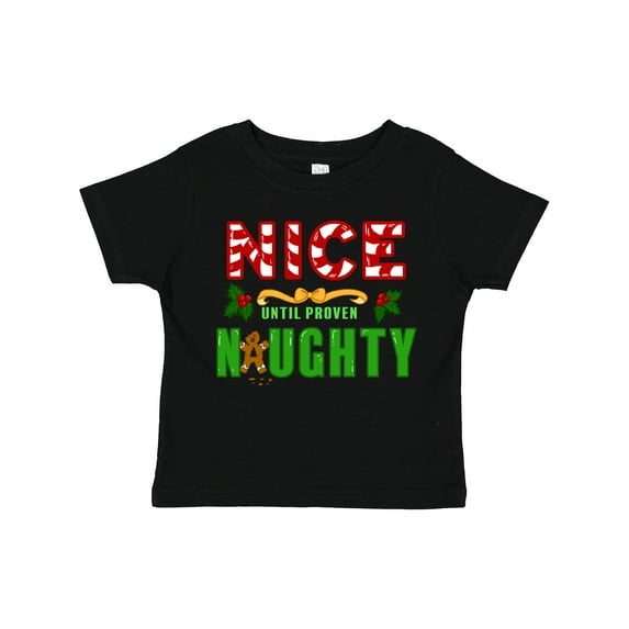Inktastic Nice Until Proven Naughty with Holly and Gingerbread Man Boys or Girls Toddler T-Shirt
