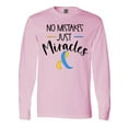 thumbnail image 1 of Inktastic No Mistakes, Just Miracles Down Syndrome Awareness Long Sleeve T-Shirt, 1 of 5