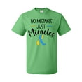 thumbnail image 1 of Inktastic No Mistakes, Just Miracles Down Syndrome Awareness T-Shirt, 1 of 5
