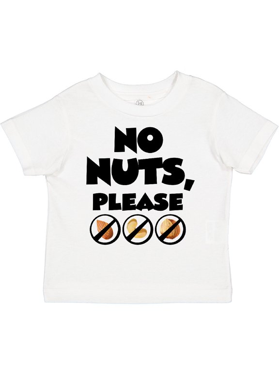No Nuts, Please Tree Nut Food Allergies Boys or Girls Toddler T-Shirt