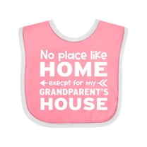 Inktastic No Place Like Home Except for My Grandparent's Boys or Girls Baby Bib