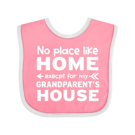 Inktastic No Place Like Home Except for My Grandparent's Boys or Girls Baby Bib