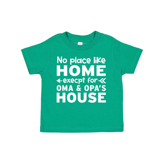 Inktastic No Place Like Home Except for Oma's & Opa's House Boys or Girls Toddler T-Shirt
