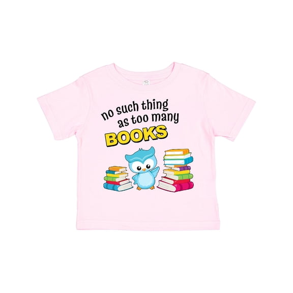 Inktastic No Such Thing As Too Many Books with Cute Owl Boys or Girls Toddler T-Shirt